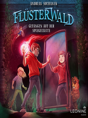 cover image of Flüsterwald--Gefangen auf der Spiegelseite (Staffel III, Band 3)